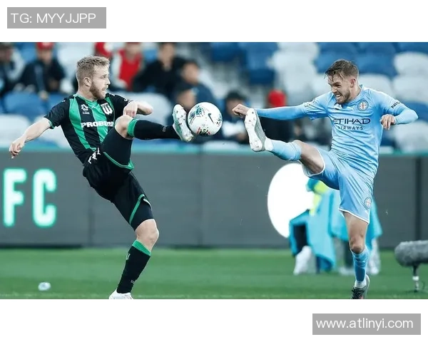 墨尔本城对阵西悉泥流浪者24号精彩赛事回顾与分析 墨尔本城对阵西悉泥流浪者24号精彩赛事回顾与分析